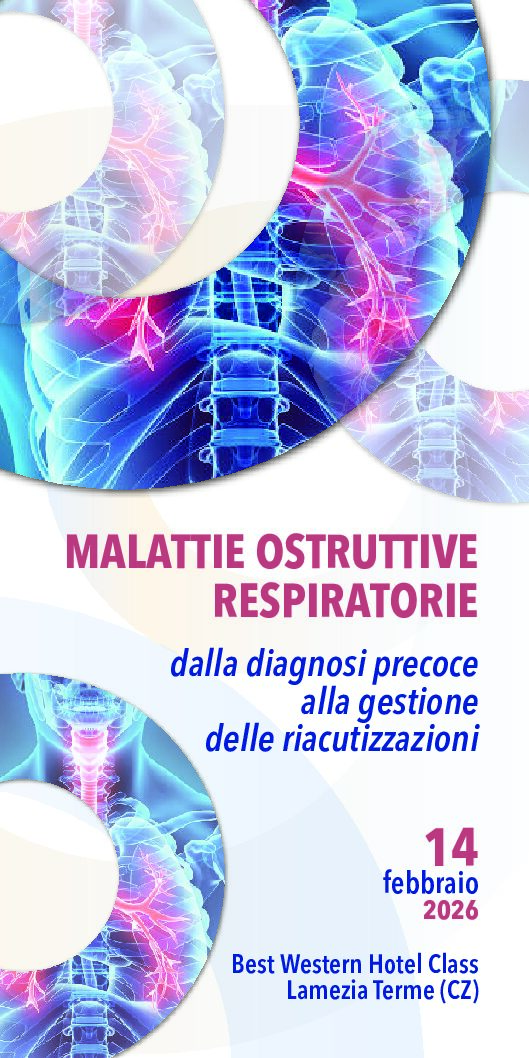 MALATTIE OSTRUTTIVE RESPIRATORIE: DALLA DIAGNOSI PRECOCE ALLA GESTIONE DELLE RIACUTIZZAZIONI
