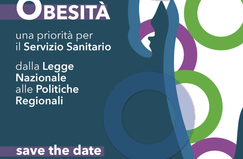 Obesità una priorità per il Servizio Sanitario dalla Legge Nazionale alle Politiche Regionali